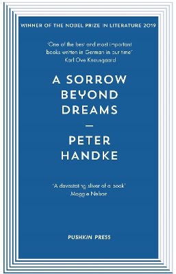 A Sorrow Beyond Dreams - Manheim, Ralph (Translated by), and Handke, Peter