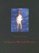 A Sorrow Beyond Dreams