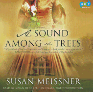 A Sound Among the Trees