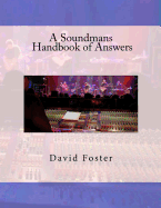 A Soundmans Handbook of Answers