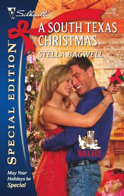 A South Texas Christmas - Bagwell, Stella