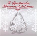 A Spectacular Bluegrass Christmas