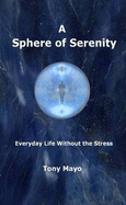 A Sphere of Serenity