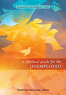 A Spiritual Guide for the Unemployed