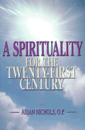 A Spirituality for the Twenty-First Century