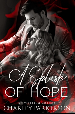 A Splash of Hope - Editing, Hercules (Editor), and Parkerson, Charity