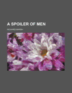 A Spoiler of Men