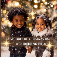 A Sprinkle of Christmas Magic with Brielle and Breon