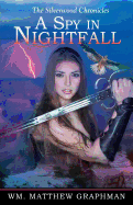 A Spy in Nightfall