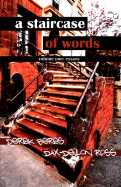 A Staircase of Words: Vol 1: Essays