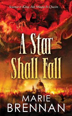 A Star Shall Fall - Brennan, Marie, Pro