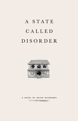 A State Called Disorder - McInerney, Brian Kevin