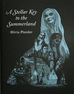 A Stellar Key to the Summerland