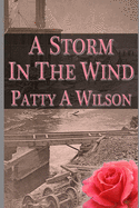 A Storm in the Wind