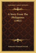 A Story From The Philippines (1902)