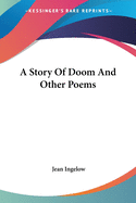 A Story Of Doom And Other Poems