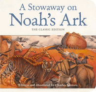 A Stowaway on Noah's Ark Board Book: The Classic Edition 12