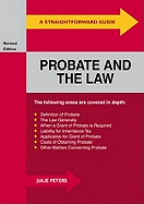 A Straightforward Guide To Probate And The Law: Revised Edition