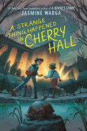 A Strange Thing Happened in Cherry Hall