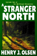 A Stranger North