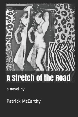 A Stretch of the Road - McCarthy, Patrick