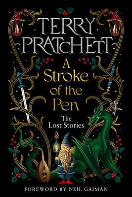 A Stroke of the Pen: The Lost Stories - Pratchett, Terry