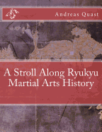 A Stroll Along Ryukyu Martial Arts History