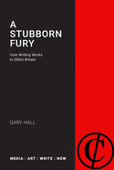 A Stubborn Fury: MEDIA: ART: WRITE: NOW