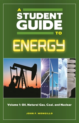 A Student Guide to Energy: [5 volumes] - Mongillo, John F.