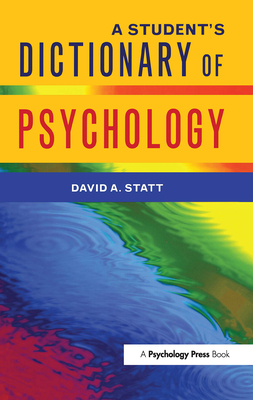 A Student's Dictionary of Psychology - Statt, David a