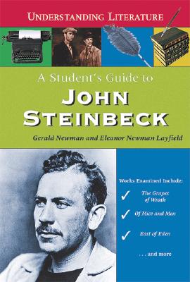 A Student's Guide to John Steinbeck - Newman, Gerald, and Newman Layfield, Eleanor