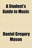 A Student's Guide to Music