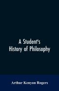 A Student's History of Philosophy