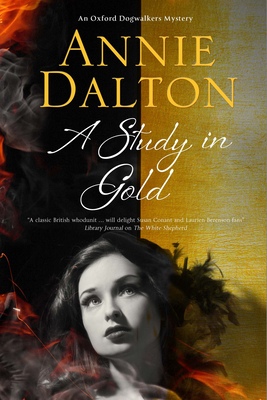 A Study in Gold - Dalton, Annie