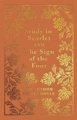 A Study in Scarlet & the Sign of the Four - Conan Doyle, Arthur, Sir