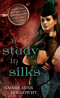 A Study in Silks - Holloway, Emma Jane