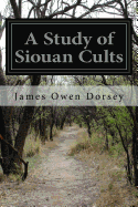 A Study of Siouan Cults