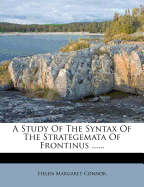 A Study of the Syntax of the Strategemata of Frontinus