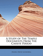 A Study of the Temple Documents from the Cassite Period