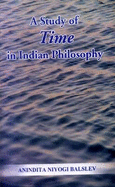 A Study of Time in Indian Philosophy