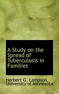 A Study on the Spread of Tuberculosis in Families