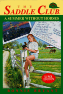 A Summer Without Horses