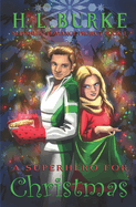 A Superhero for Christmas: A SVR Universe Novel
