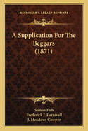 A Supplication For The Beggars (1871)