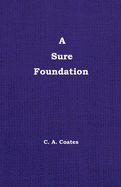 A Sure Foundation