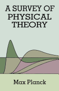 A Survey of Physical Theory.