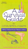 A Survival Guide for Cosmetologists: Tips from the Trenches
