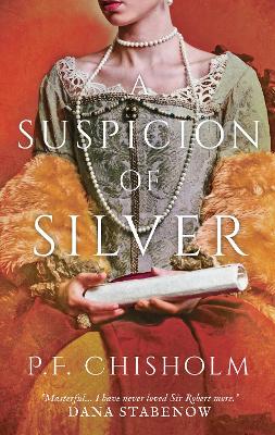 A Suspicion of Silver - Chisholm, P.F.