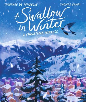 A Swallow in Winter - de Fombelle, Timothe