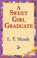 A Sweet Girl Graduate